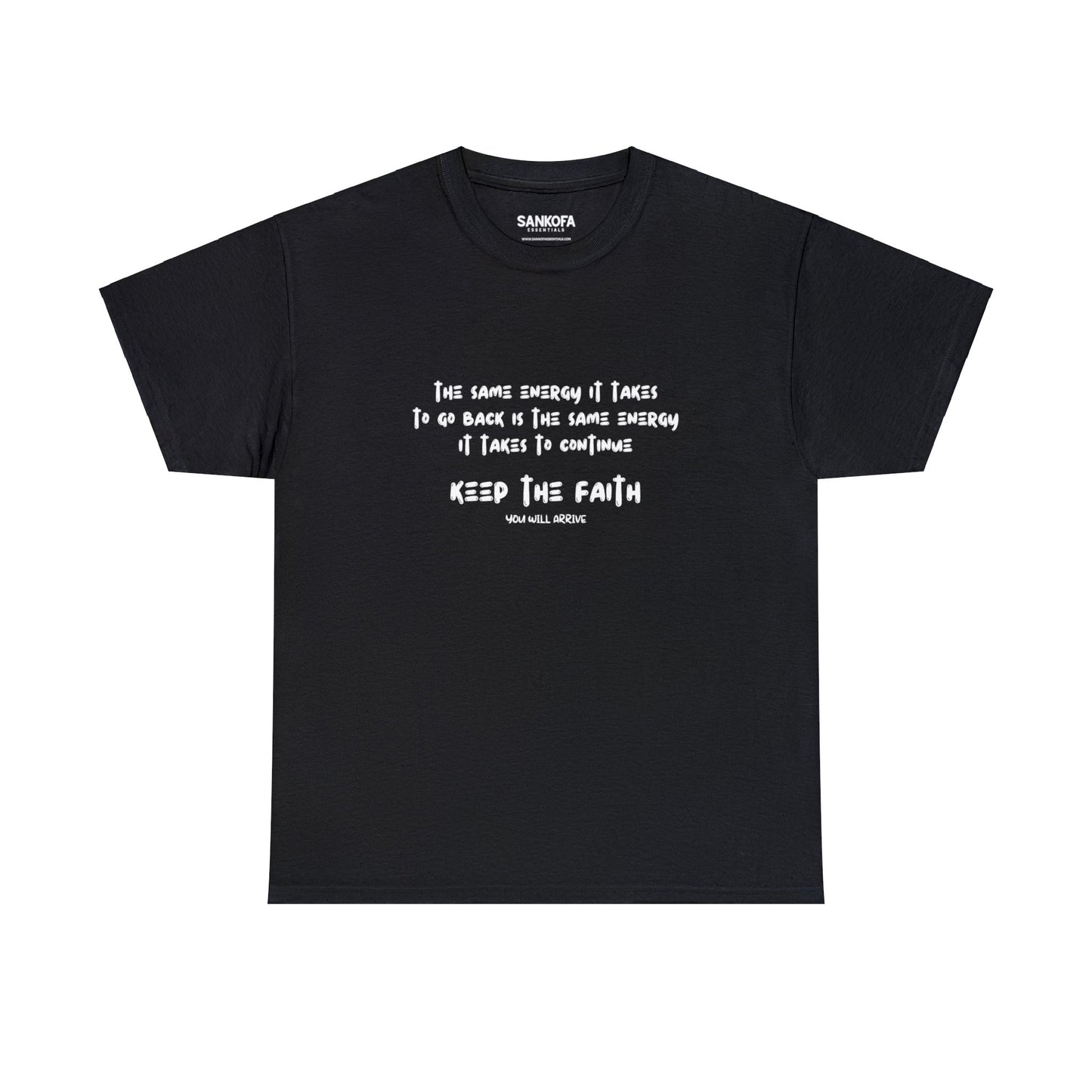 You Will Arrive - Cotton Tee