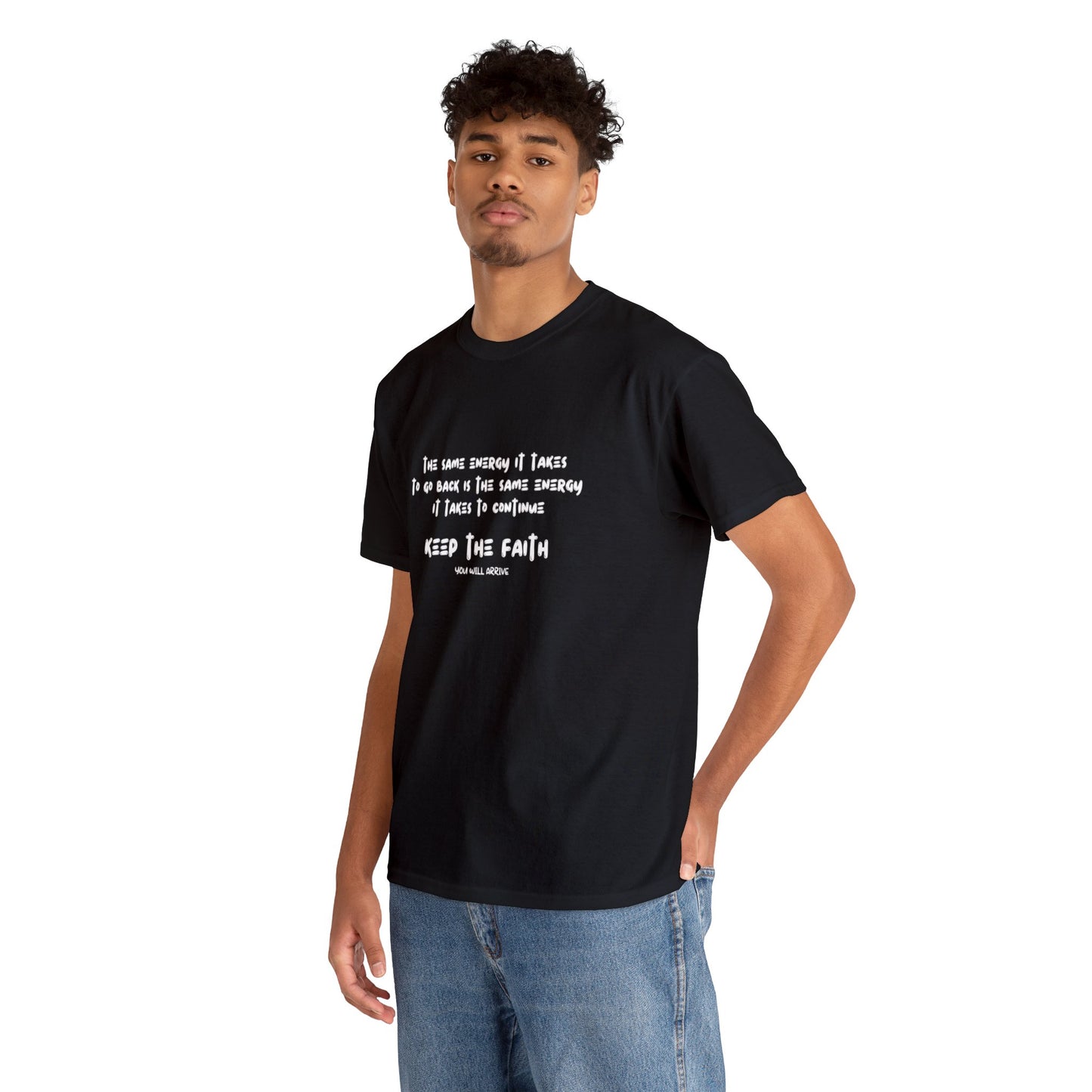 You Will Arrive - Cotton Tee